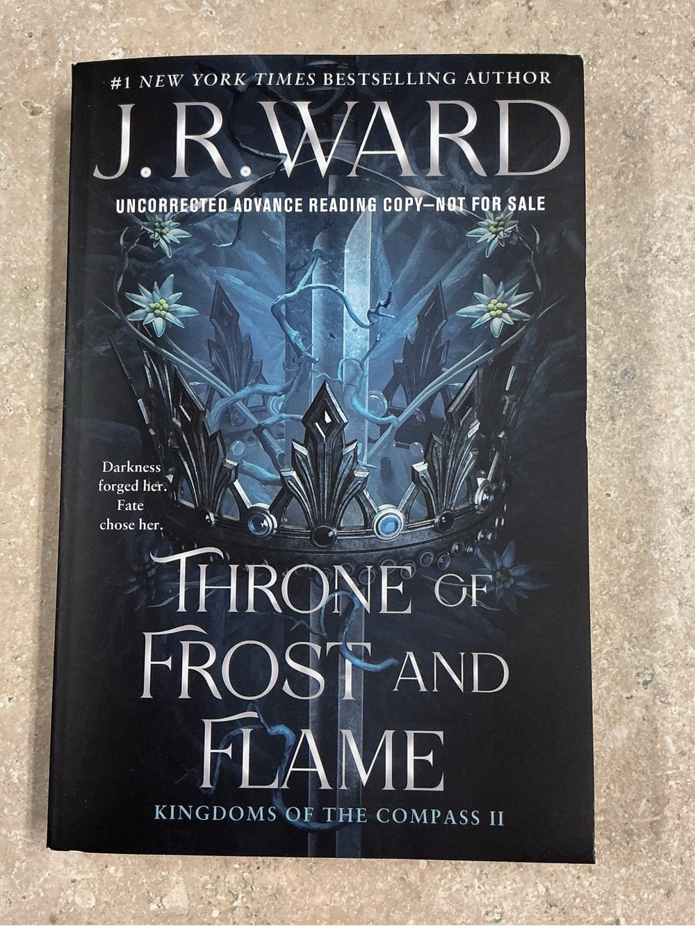 J.R. Ward Throne of Frost and Flame - kingdoms of the compass II ARC 4/26 new